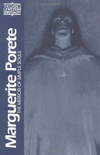 Download Marguerite Porete: Mirror of Simple Souls PDF