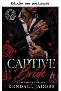 Livro Noiva cativa (Império dos pecadores Livro 1)