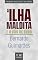 Livro A Ilha Maldita e o Pão de Ouro