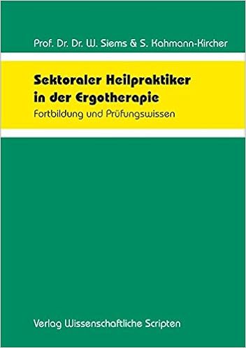 Sektoraler Heilpraktiker In Der Ergotherapie Fortbildung Und Prufungswissen Amazon De Siems Werner Kahmann Kircher Sabine Bucher Sektoraler Heilpraktiker In Der Ergotherapie Fortbildung Und Prufungswissen Amazon De Siems Werner Kahmann Kircher Sabine Bucher