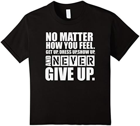 Kids Ultimate Motivation: Never Give Up Motivational T-Shirt 10 Black