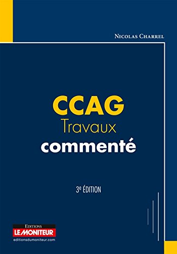 CCAG, travaux commenté
