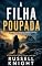 Livro A filha poupada (Um romance da série Gabriel Foster: Casos arquivados Livro 4)