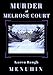 Murder at Melrose Court: A 1920s Country House Murder (Heathcliff Lennox Book 1)