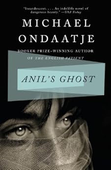 Anil's Ghost by [Ondaatje, Michael]
