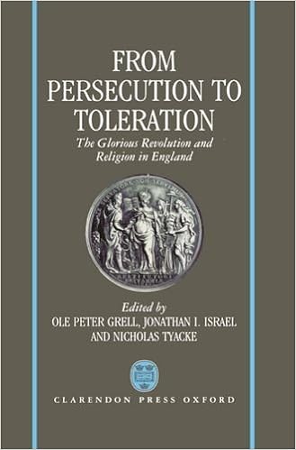 From Persecution To Toleration The Glorious Revolution And Religion In England 1991 05 23 Amazon Com Books