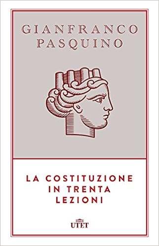 Gianfranco Pasquino - La Costituzione in trenta lezioni (2016)