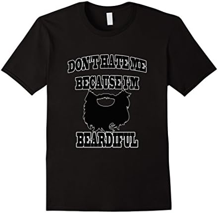 Don't Hate Me Because I'm Beardiful - Male 3XL - Black