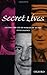 Secret Lives by Brian Harrison, M. R. D. Foot