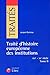 Traite d'histoire européenne des institutions - XVIe - XIXe (Traités) (French Edition) by