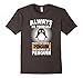 Funny Penguin Lover Quotes Gift, Always Be Your Self T-Shirt