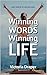 Winning Words, Winning Life: Fast Track to Life Success by Victoria Draper