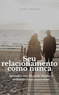 Livro Seu relacionamento como nunca