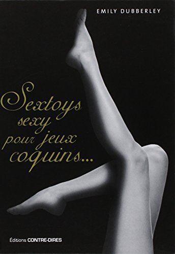 Coffret Sextoys sexy pour jeux coquins : Avec des boules de Geisha et un livre pratique by Emily Dubberley