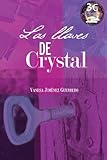 Image de Las Llaves de Crystal (Spanish Edition)