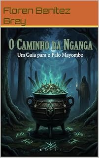 Livro O Caminho da Nganga: Um Guia para o Palo Mayombe