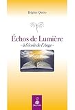 ECHOS DE LUMIERE: MESSAGES SPIRITUELS NED (SPIRITUALITE) by