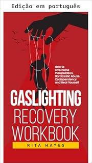 Livro Caderno de recuperação do gaslighting (Relacionamentos saudáveis Livro 6)