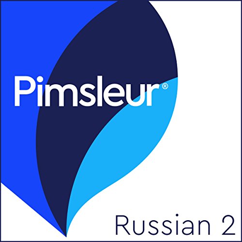 Russian Level 2: Learn to Speak and Understand Russian with Pimsleur Language Programs