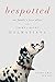 Bespotted: My Family's Love Affair with Thirty-Eight Dalmatians by 