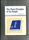 The Three Principles of the People, Second Edition Abridged and Illustrated