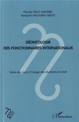 Déontologie des fonctionnaires internationaux