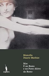 Livro Mas é no Rosto e no Porte Altivo do Rosto