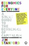 Image de Economics for Everyone: A Short Guide to the Economics of Capitalism