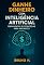 Livro Ganhe Dinheiro com Inteligência Artificial: Ferramentas e Estratégias para Iniciantes