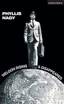 'Weldon Rising'  'Disappeared' (Modern Plays)