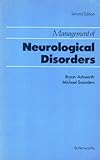 Management of Neurological Disorders, Ashworth, B. and Saunders, M., 040700310X