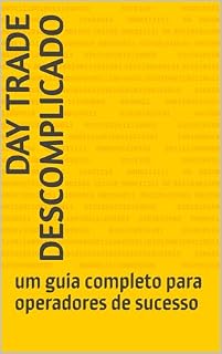 Livro day trade descomplicado: um guia completo para operadores de sucesso