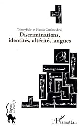 Discriminations, identités, altérité, langues