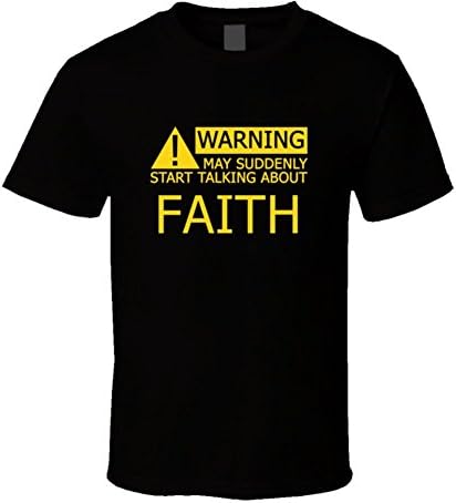 Warning May Start Talking About Faith Funny T Shirt 2XL Black