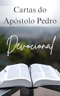 Livro Cartas do Apóstolo Pedro: Devocional (Meu Momento com Deus Livro 7)