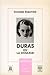 Duras, ou, La douleur (Culture & communication) (French Edition) by