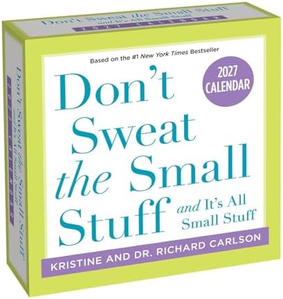 Don't Sweat the Small Stuff for Teens: Simple Ways to Keep Your