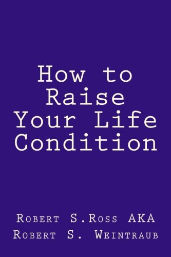 How to Raise Your Life Condition