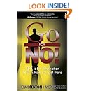 Go for No! Yes is the Destination, No is How You Get There