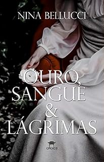 Livro Ouro, Sangue & Lágrimas