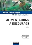 Alimentations à découpage - 2ème édition (Sciences Sup) (French Edition) by 