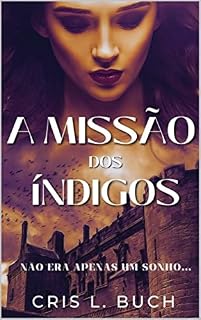 Livro A Missão dos Índigos