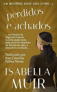 Livro Perdidos e Achados (UM MISTÉRIO JANIE JUKE Livro 2)