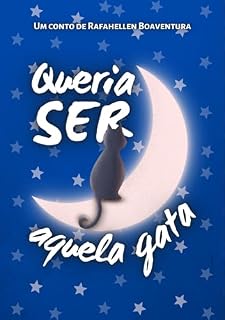 Livro Queria Ser Aquela Gata
