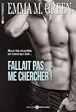 Fallait pas me chercher ! - Volumes 1 à 4 (French Edition) by Emma M. Green