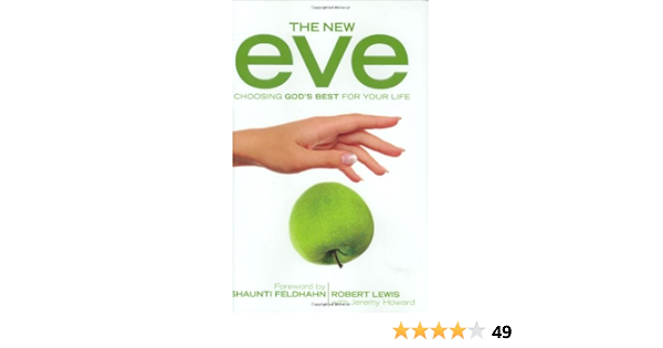The New Eve: Choosing God's Best for Your Life: Robert Lewis ...