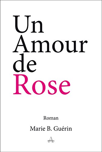 Un amour de rose
