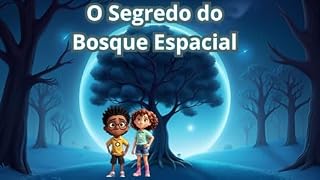 Livro O segredo do bosque espacial
