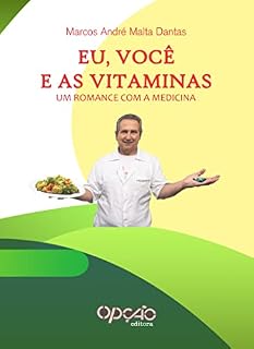 Livro Eu, você e as vitaminas: um romance com a medicina