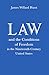 Law and the Conditions of Freedom in the Nineteenth-Century United States